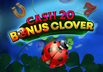 Cash 20 Bonus Clover