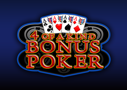 4 of a kind Bonus Poker